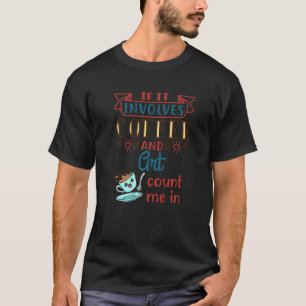 Coffee And Cute Artist Artsy Fine Arts Collector T-Shirt