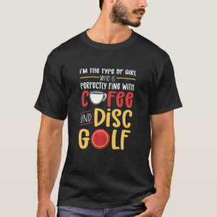 Coffee And Disc Golf T-Shirt