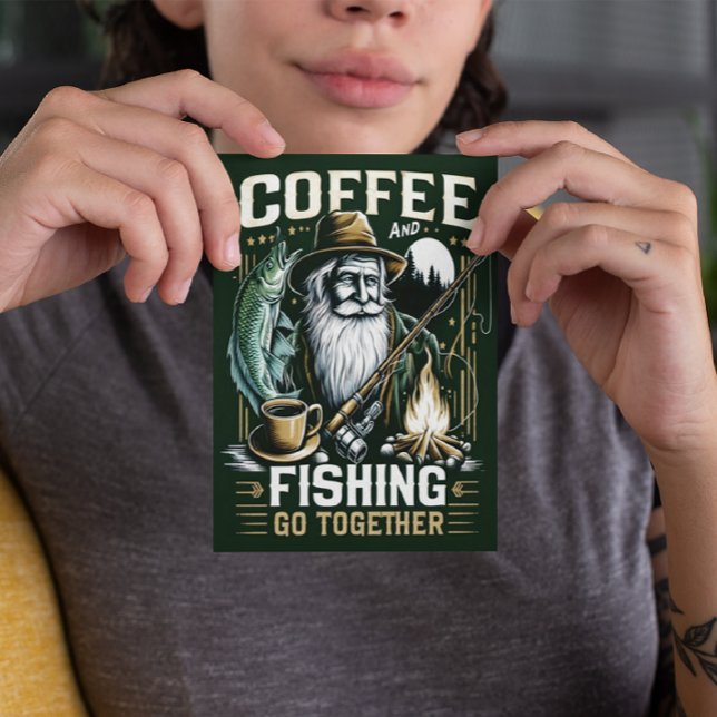 Coffee And Fishing Go Together Postcard (Creator Uploaded)