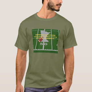 Coffee and Football in Minnesota T-shirt