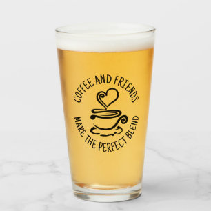 Coffee and Friends, Make the Perfect Blend Glass