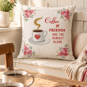 Coffee and Friends the Perfect Blend Cushion