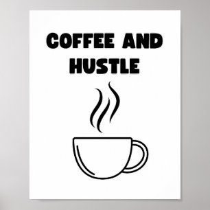 Coffee and Hustle Wall Art