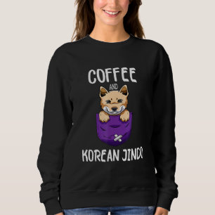 Coffee And Korean Jindo Dogs Coffee Design Sweatshirt