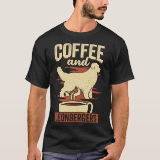 Coffee And Leonbergers Dog Lover Gift T-Shirt