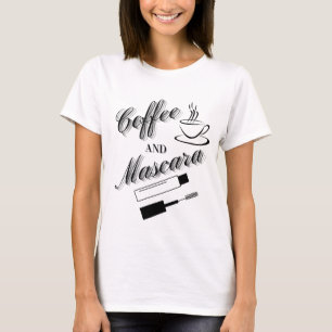 Coffee and Mascara Typography T-Shirt