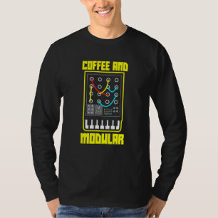 Coffee And Modular Life Wellenform Synth Nerd Synt T-Shirt
