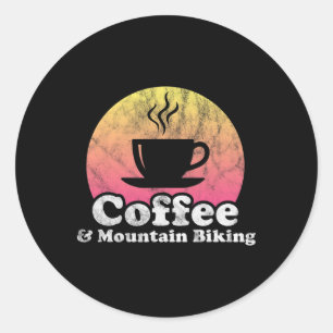 Coffee And Mountain Biking Classic Round Sticker