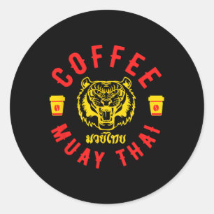 Coffee And Muay Thai Funny Mma Kickboxing Gift Classic Round Sticker