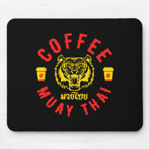 Coffee And Muay Thai Funny Mma Kickboxing Gift  Mouse Pad