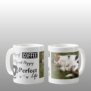Coffee and my cat perfect life black grey photo mug