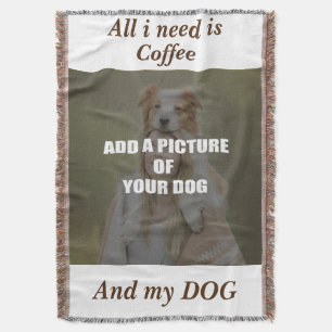 Coffee and my Dog Throw Pillow Blanket