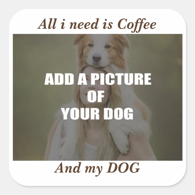 Coffee and my Dog Throw Pillow Square Sticker (Front)