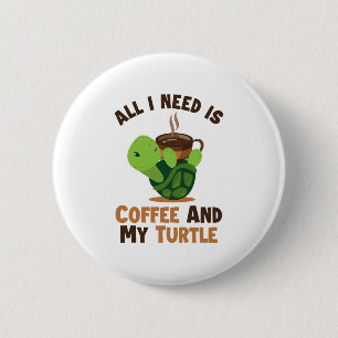 Coffee and my Turtle Tortoise Painted Lover Turtle 6 Cm Round Badge