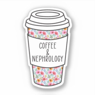 Coffee And Nephrology, Nephrology Nurse, Dialysis