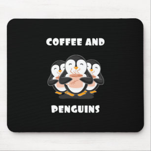 Coffee And Penguins Mouse Pad