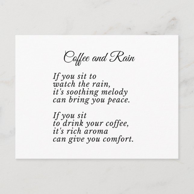 Coffee and Rain Poem For Coffee, Rain and poems lo Postcard (Front)
