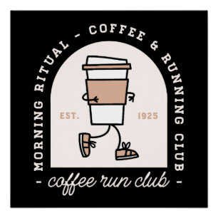 Coffee and running lovers run club funny poster