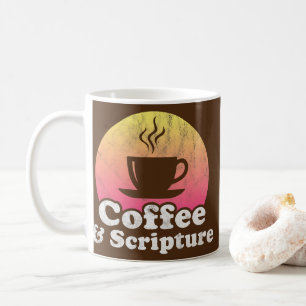 Coffee and Scripture  Mug