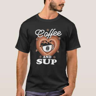 Coffee And SUP T-Shirt