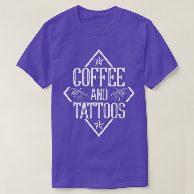 Coffee and Tattoos Tattoo Artist Inked  T-Shirt (Design Front)