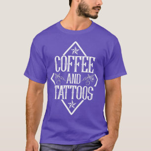 Coffee and Tattoos Tattoo Artist Inked  T-Shirt