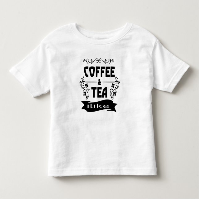 Coffee and Tea Lovers Toddler T-Shirt (Front)