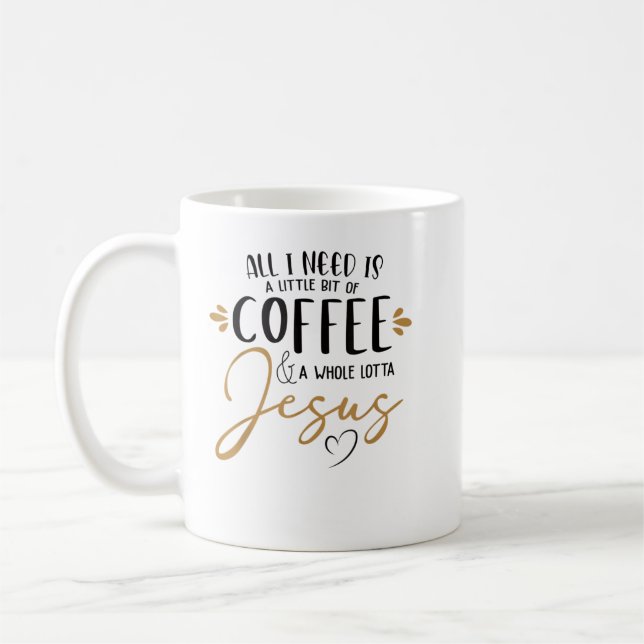 Coffee And Whole Lot Of Jesus Lover Coffee Christi Mug (Left)