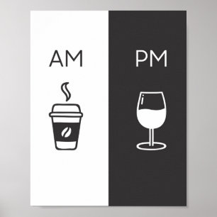 Coffee and Wine - Am/Pm Poster