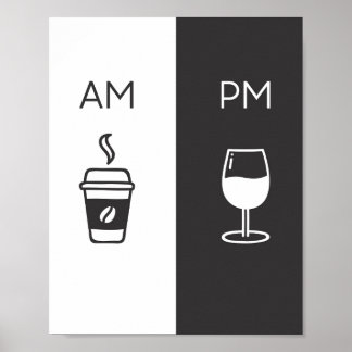 Coffee and Wine - Am/Pm Poster