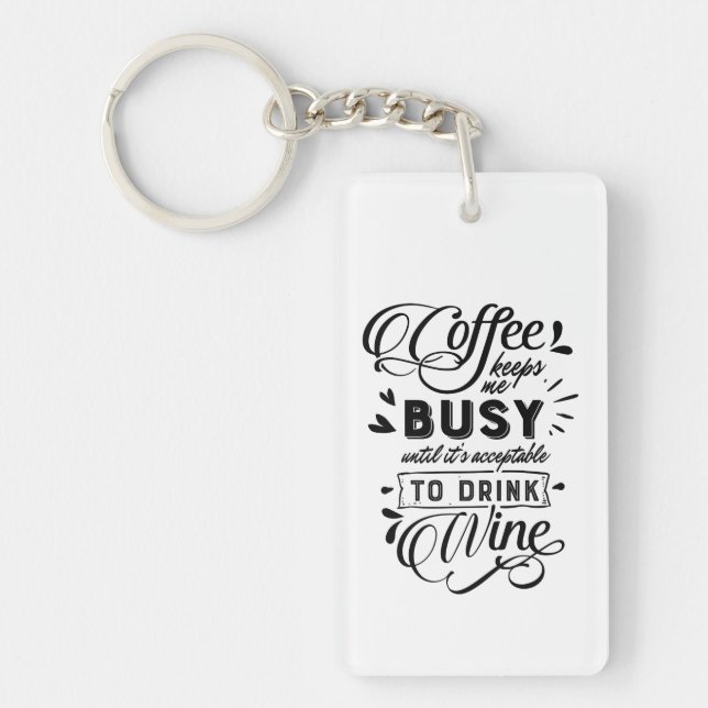Coffee and Wine Key Ring (Front)