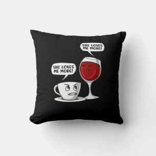 Coffee And Wine She Loves Me More Cushion