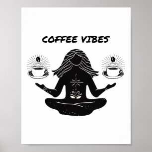 Coffee And Yoga,namaste,cafe Lovers,lounge Vibes,c Poster