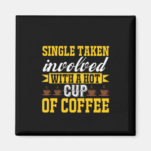 Coffee Art A Hot Cup Of Coffee Magnet