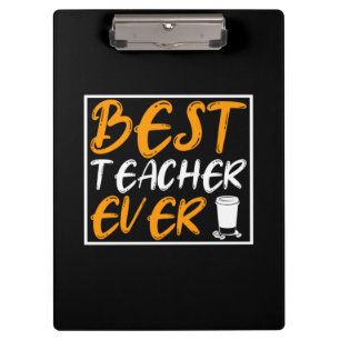 Coffee Art Best Teacher Ever Clipboard
