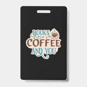Coffee Art Books Coffee And You ID Badge