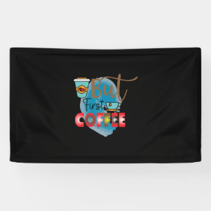 Coffee Art But First Coffee 2 Banner