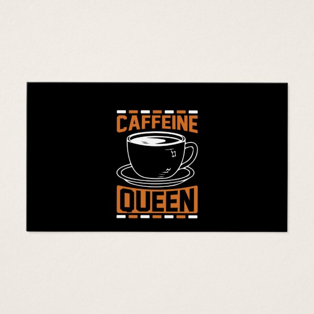Coffee Art Caffeine Queen (Front)