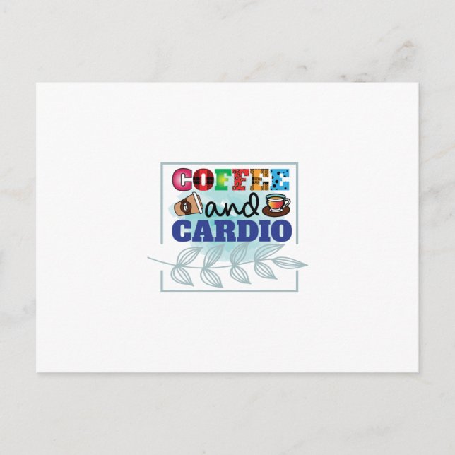 Coffee Art Coffee And Cardio Postcard (Front)