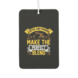 Coffee Art Coffee And Friend Car Air Freshener
