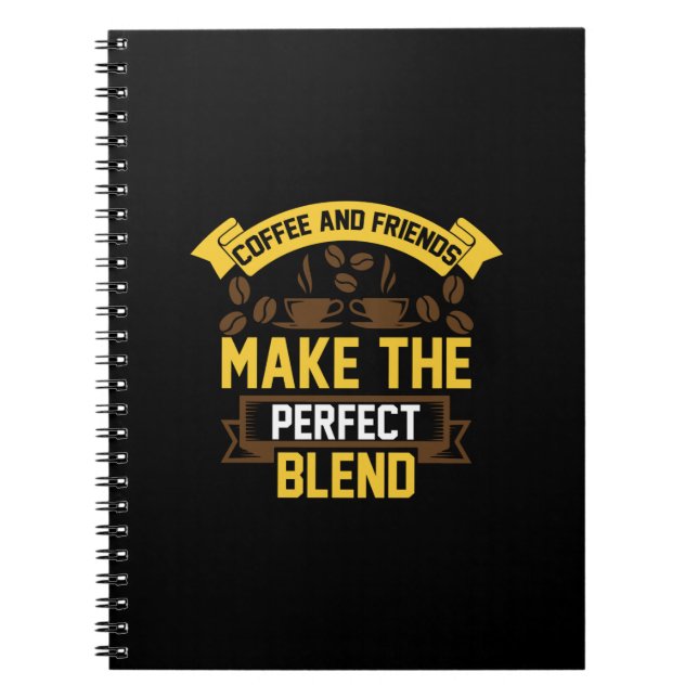 Coffee Art Coffee And Friends Notebook (Front)