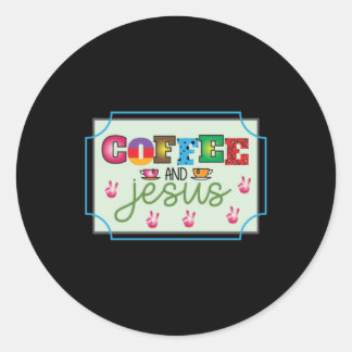 Coffee Art Coffee And Jesus Classic Round Sticker