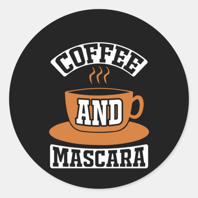 Coffee Art Coffee And Mascara Classic Round Sticker (Front)