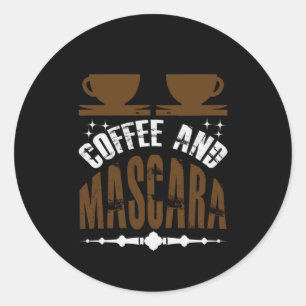 Coffee Art Coffee And Mascara Classic Round Sticker