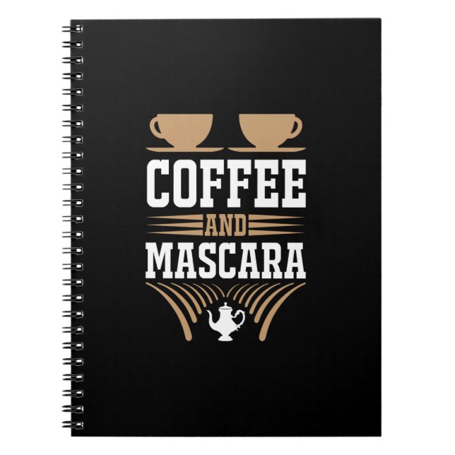 Coffee Art Coffee And Mascara Notebook (Front)