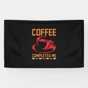 Coffee Art Coffee Completes Me Banner