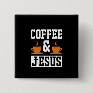 Coffee Art Coffee & Jesus 15 Cm Square Badge