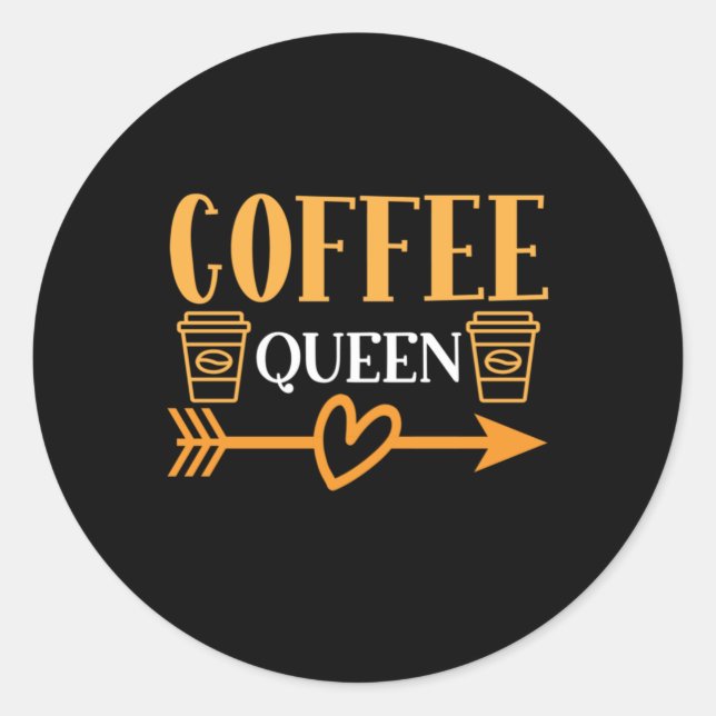 Coffee Art Coffee Queen Classic Round Sticker (Front)