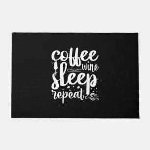 Coffee Art Coffee Wine Sleeps Repeat Doormat