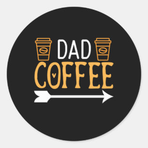 Coffee Art Dad Coffee Classic Round Sticker